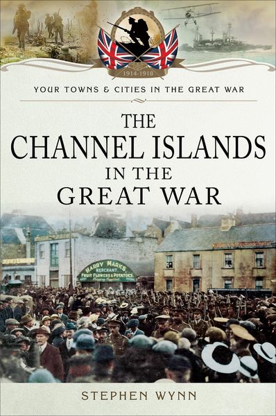 Produktbild: The Channel Islands in the Great War
