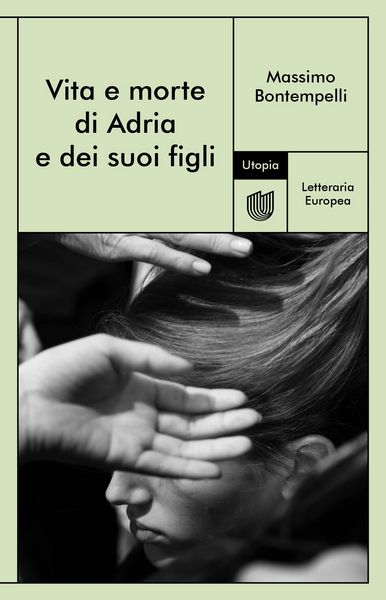 Produktbild: Vita e morte di Adria e dei suoi figli