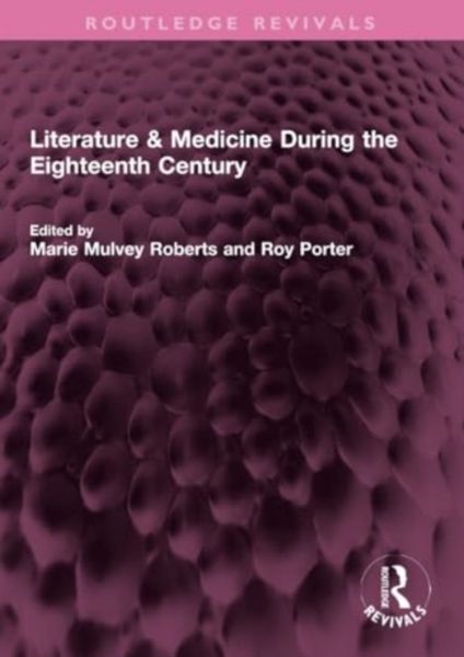 Produktbild: Literature & Medicine During the Eighteenth Century