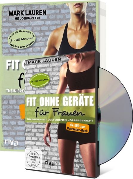 Fit ohne Geräte für Frauen Buch + DVD - Bundle, Taschenbuch von Joshua Clark , Mark Lauren, Riva, 9783742309174