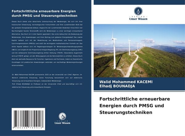 Fortschrittliche erneuerbare Energien durch PMSG und Steuerungstechniken, Taschenbuch von Walid Mohammed KACEMI , Elhadj Bounadja, Verlag Unser