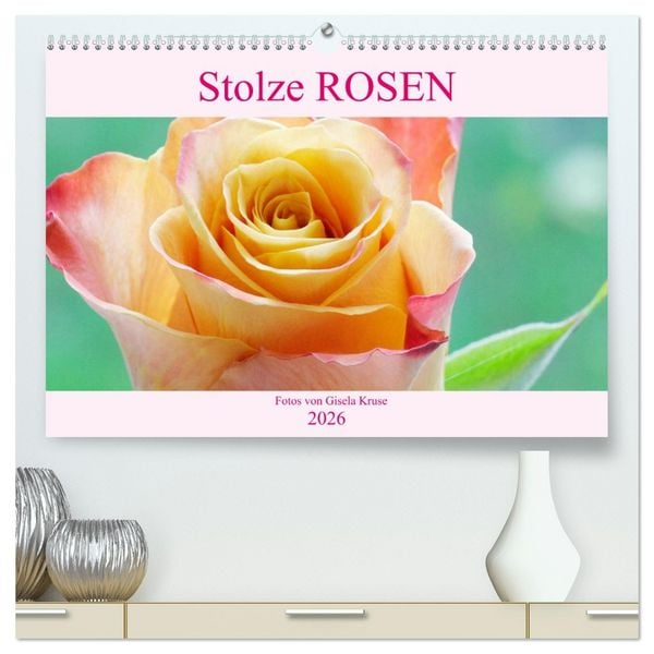 Produktbild: Stolze Rosen (hochwertiger Premium Wandkalender 2026 DIN A2 quer), Kunstdruck in Hochglanz