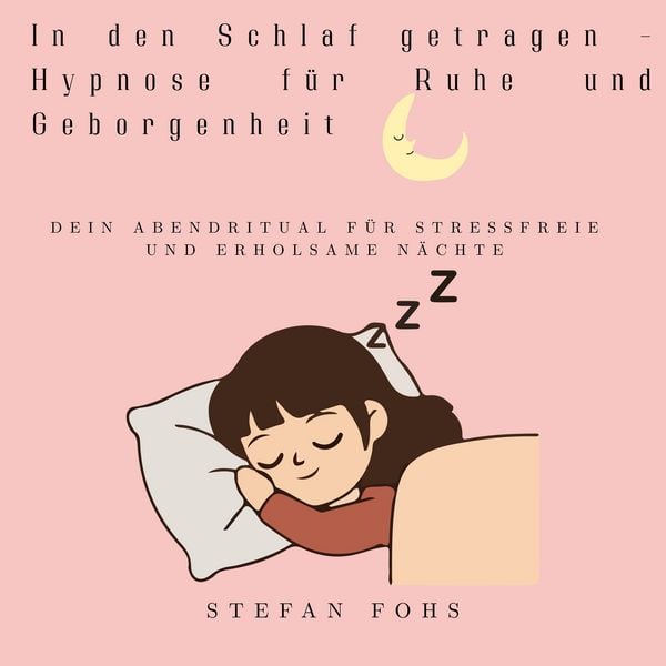 Produktbild: In den Schlaf getragen - Hypnose f&uuml;r Ruhe und Geborgenheit