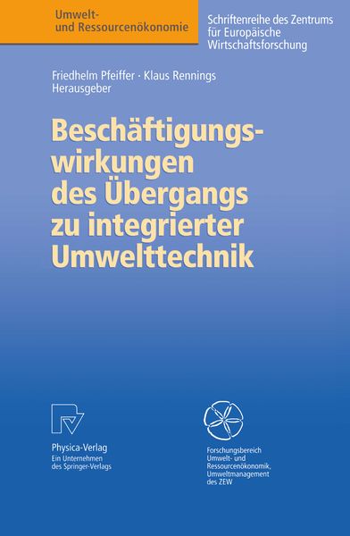 Produktbild: Besch&auml;ftigungswirkungen des &Uuml;bergangs zu integrierter Umwelttechnik