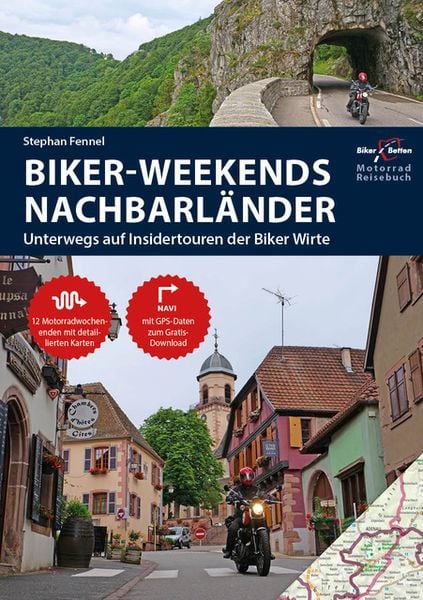Motorrad Reiseführer Biker Weekends Nachbarländer, Taschenbuch von Stephan Fennel, TVV Touristik-Verlag GmbH, 9783937063867