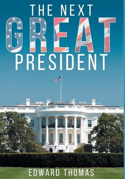 Produktbild: The Next Great President