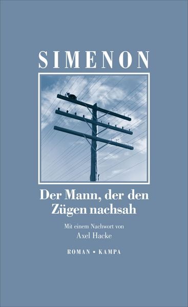 Produktbild: Der Mann, der den Z&uuml;gen nachsah