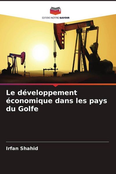Produktbild: Le d&eacute;veloppement &eacute;conomique dans les pays du Golfe
