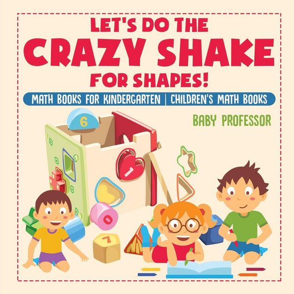 Produktbild: Let's Do the Crazy Shake for Shapes! Math Books for Kindergarten | Children's Math Books