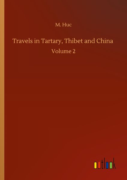 Produktbild: Travels in Tartary, Thibet and China