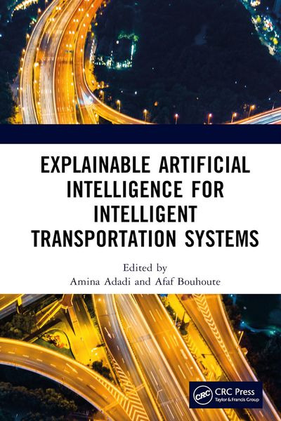 Produktbild: Explainable Artificial Intelligence for Intelligent Transportation Systems