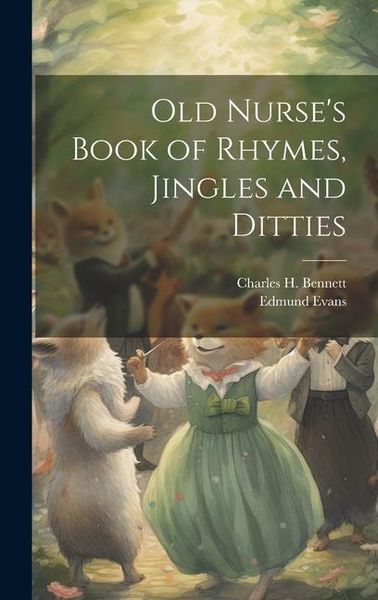 Produktbild: Old Nurse's Book of Rhymes, Jingles and Ditties