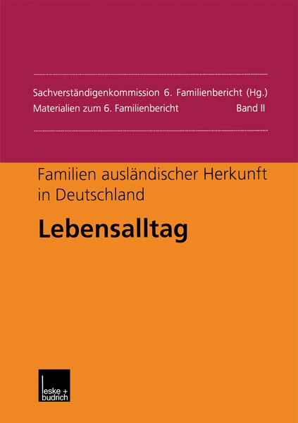 Produktbild: Familien ausl&auml;ndischer Herkunft in Deutschland: Lebensalltag