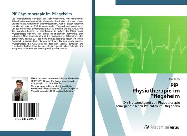 PiP Physiotherapie im Pflegeheim, Taschenbuch von Elke Prutti, AV Akademikerverlag, 9783639789904