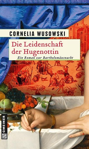 Produktbild: Die Leidenschaft der Hugenottin
