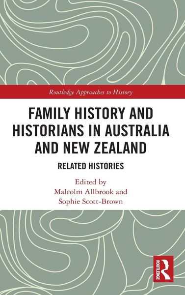 Produktbild: Family History and Historians in Australia and New Zealand