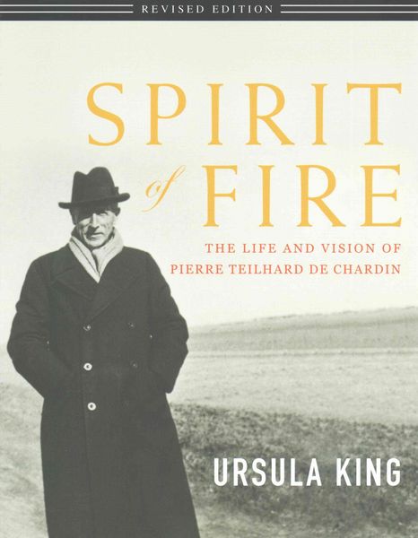 Produktbild: Spirit of Fire: The Life and Vision of Pierre Teilhard de Chardin