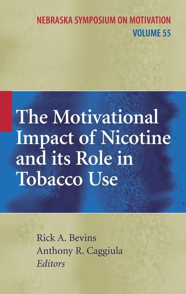 Produktbild: The Motivational Impact of Nicotine and its Role in Tobacco Use