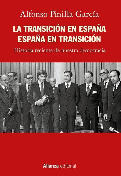 Produktbild: La Transici&oacute;n en Espa&ntilde;a. Espa&ntilde;a en transici&oacute;n