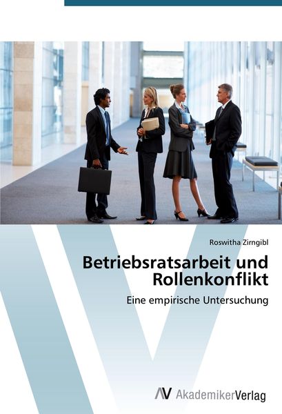 Produktbild: Betriebsratsarbeit und Rollenkonflikt