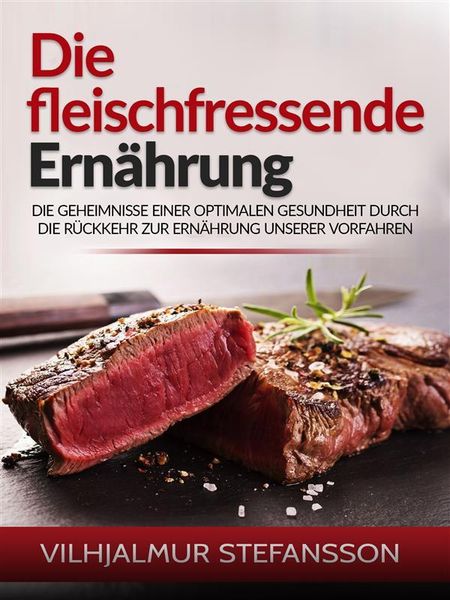 Produktbild: Die fleischfressende Ern&auml;hrung (&Uuml;bersetzt)