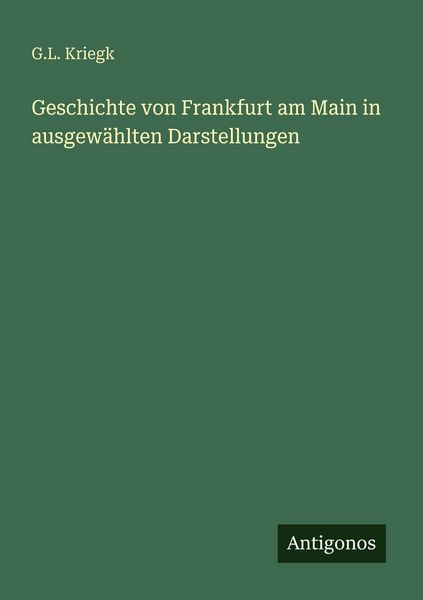 Produktbild: Geschichte von Frankfurt am Main in ausgew&auml;hlten Darstellungen