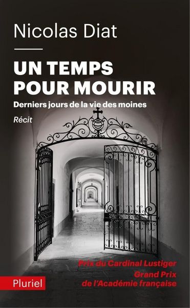Produktbild: Un temps pour mourir : derniers jours de la vie des moines : r&eacute;cit