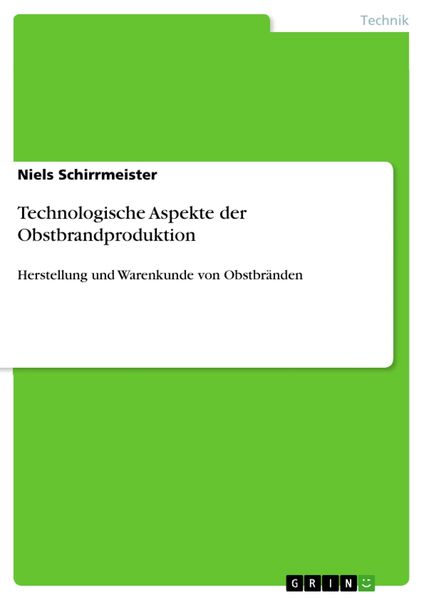 Produktbild: Technologische Aspekte der Obstbrandproduktion