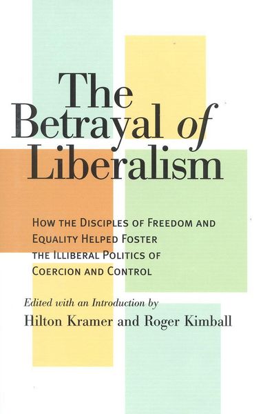 Produktbild: The Betrayal of Liberalism