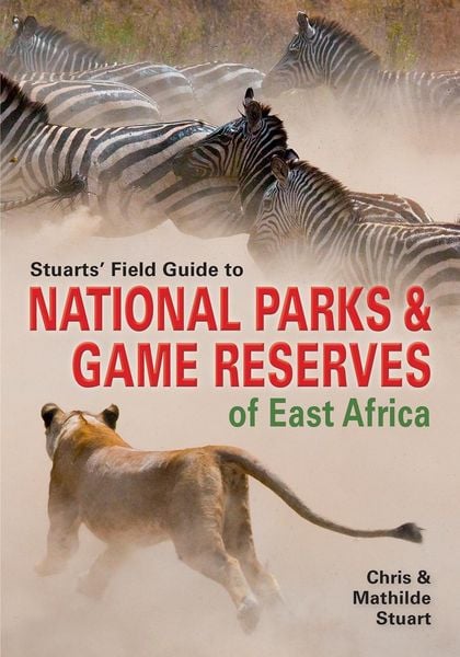 Produktbild: Stuarts' Field Guide to National Parks & Game Reserves of East Africa