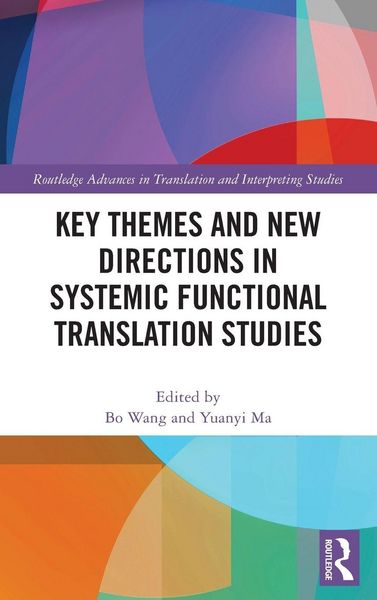Produktbild: Key Themes and New Directions in Systemic Functional Translation Studies