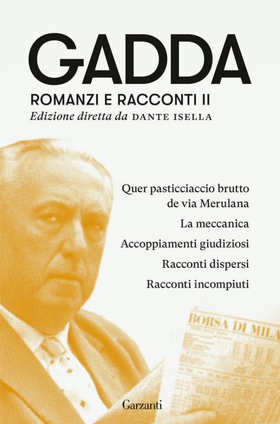 Produktbild: Quer pasticciaccio brutto de via Merulana-La meccanica-Accoppiamenti giudiziosi-Racconti dispersi-Racconti incompiuti