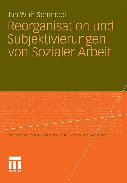 Produktbild: Reorganisation und Subjektivierungen von Sozialer Arbeit