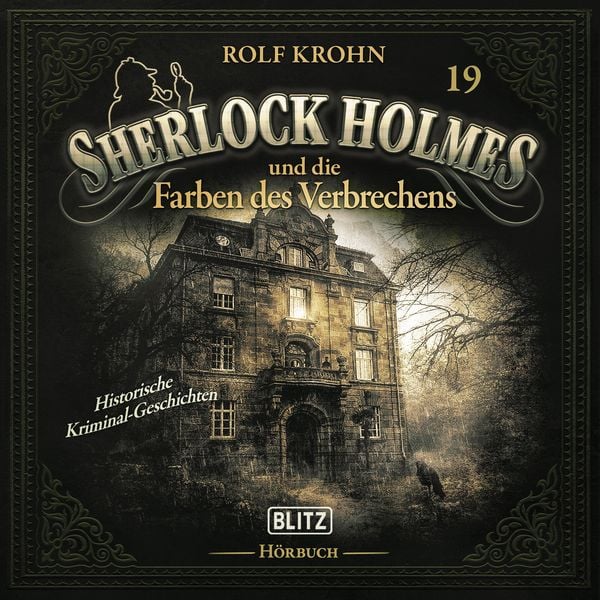 Produktbild: Neues von Sherlock Holmes - Die H&ouml;rb&uuml;cher - Folge 19: Sherlock Holmes und die Farben des Verbrechens