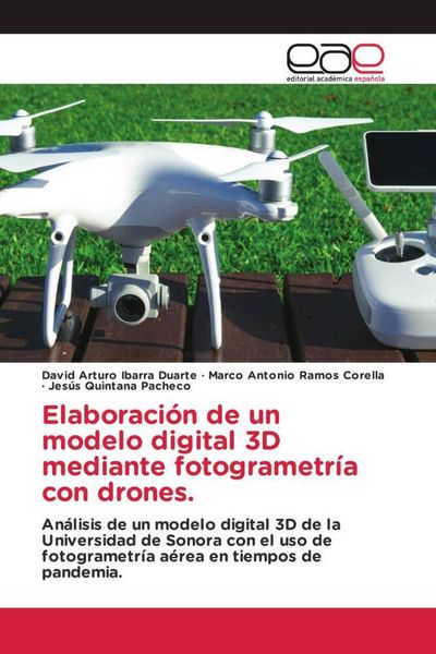Produktbild: Elaboraci&oacute;n de un modelo digital 3D mediante fotogrametr&iacute;a con drones.
