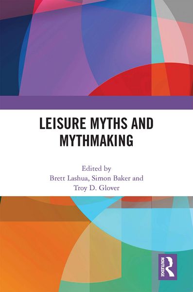 Produktbild: Leisure Myths and Mythmaking