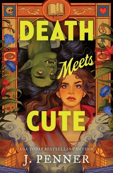 Death Meets Cute, Taschenbuch von J. Penner, Sourcebooks LLC, 978-1-4642-7723-8