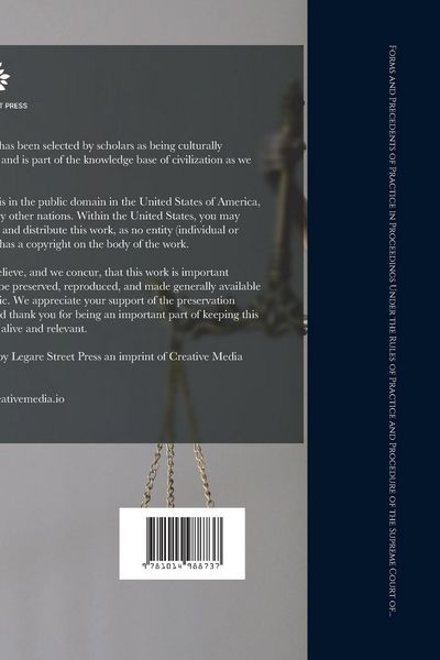 Produktbild: Forms and Precedents of Practice in Proceedings Under the Rules of Practice and Procedure of the Supreme Court of Judicature for Ontario, the Surrogat