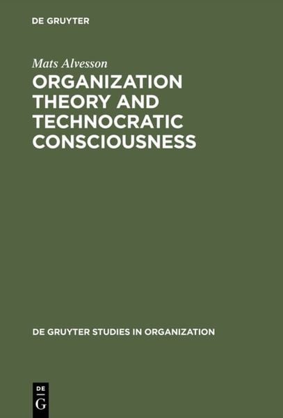 Produktbild: Organization Theory and Technocratic Consciousness