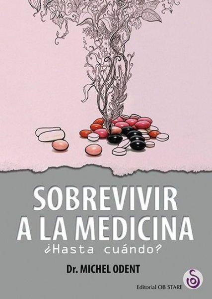 Produktbild: Sobrevivir a la medicina