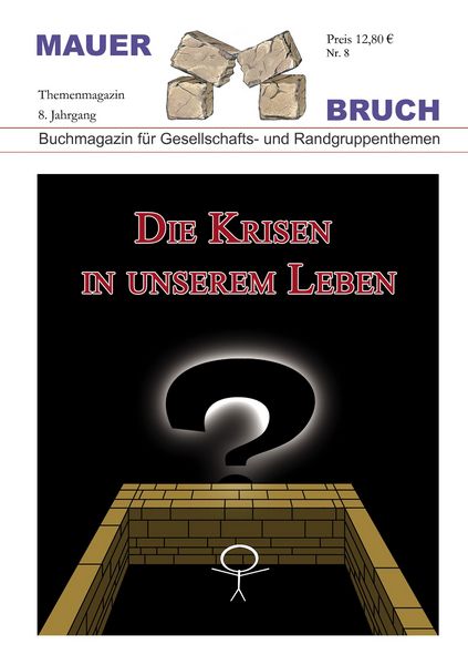 Produktbild: Mauerbruch: Die Krisen in unserem Leben