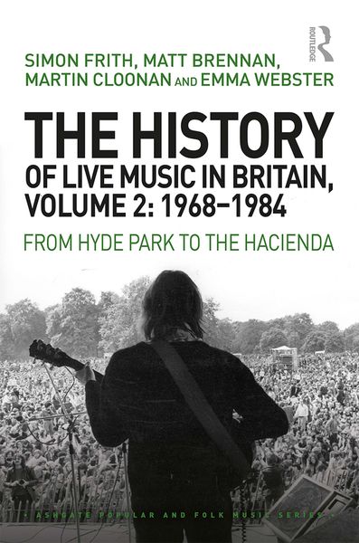 Produktbild: The History of Live Music in Britain, Volume II, 1968-1984