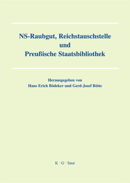 Produktbild: NS-Raubgut, Reichstauschstelle und Preussische Staatsbibliothek