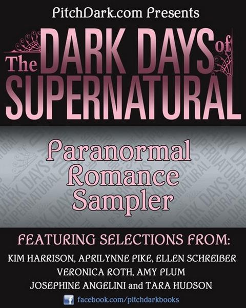Produktbild: PitchDark Presents the Dark Days of Supernatural Paranormal Romance Sampler