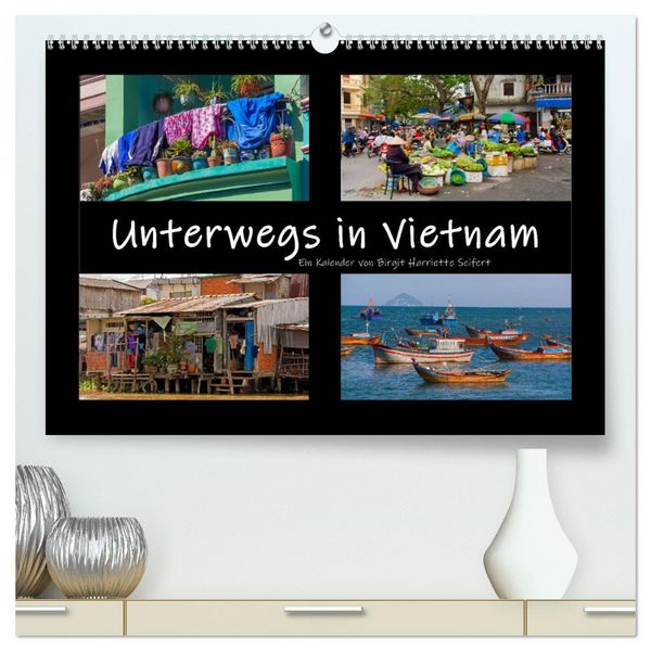 Produktbild: Unterwegs in Vietnam (hochwertiger Premium Wandkalender 2026 DIN A2 quer), Kunstdruck in Hochglanz