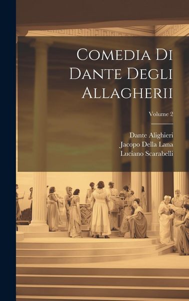 Produktbild: Comedia Di Dante Degli Allagherii; Volume 2