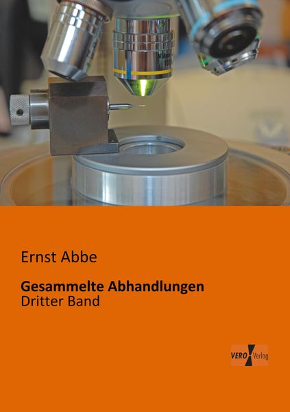 Gesammelte Abhandlungen, Taschenbuch von Ernst Abbe, BoD - Books on Demand, 9783956106088