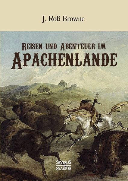 Produktbild: Reisen und Abenteuer im Apachenlande