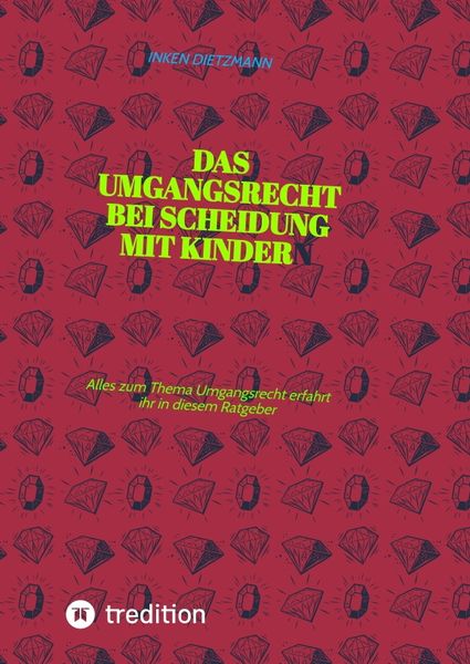 Produktbild: Das Umgangsrecht bei Scheidung mit Kindern