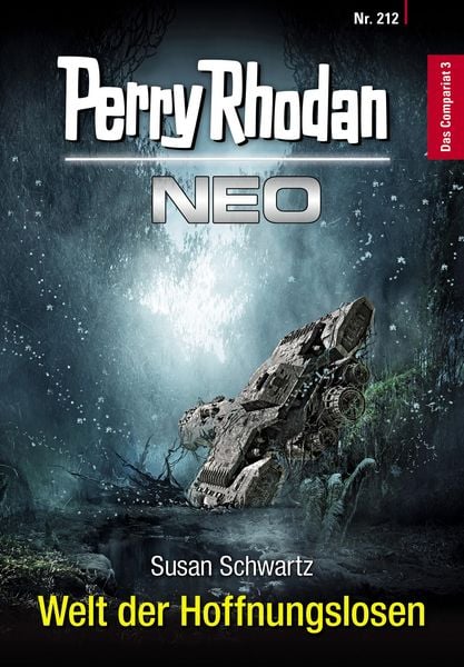 Produktbild: Perry Rhodan Neo 212: Welt der Hoffnungslosen